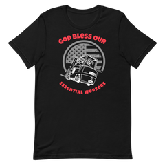 Forklift, God Bless Our Essential Workers WR, Industry Clothing, Unisex t-shirt