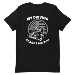 Forklift, My Driving Scares Me Too W, Industry Clothing, Unisex t-shirt