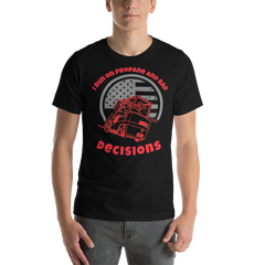 Forklift, I Run on Propane and Bad Decisions R, Industry Clothing, Unisex t-shirt