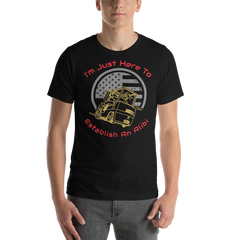 Forklift, I'm Just here to Establish an Alibi GR, Industry Clothing, Unisex t-shirt