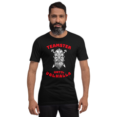 Viking Teamster Until Valhalla WR Unisex t-shirt