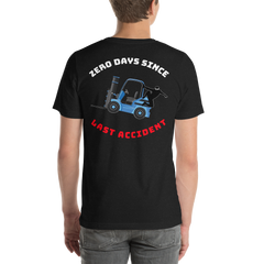 Forklift Ninja Zero Days Since Last Accident BK WBR Unisex t-shirt