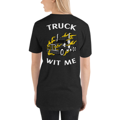 Trucker in Flames Truck Wit Me BlkW Unisex t-shirt