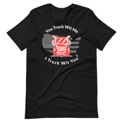 Trucker, You Truck Wit Me I Truck Wit You RW, Industry Clothing