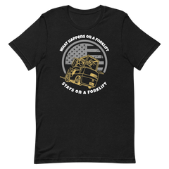 Forklift, What Happens on a Forklift Stays on a Forklift GW, Industry Clothing