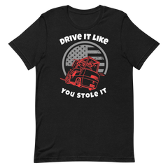 Forklift, Drive it Like you Stole it RW, Unisex t-shirt, Industry Clothing