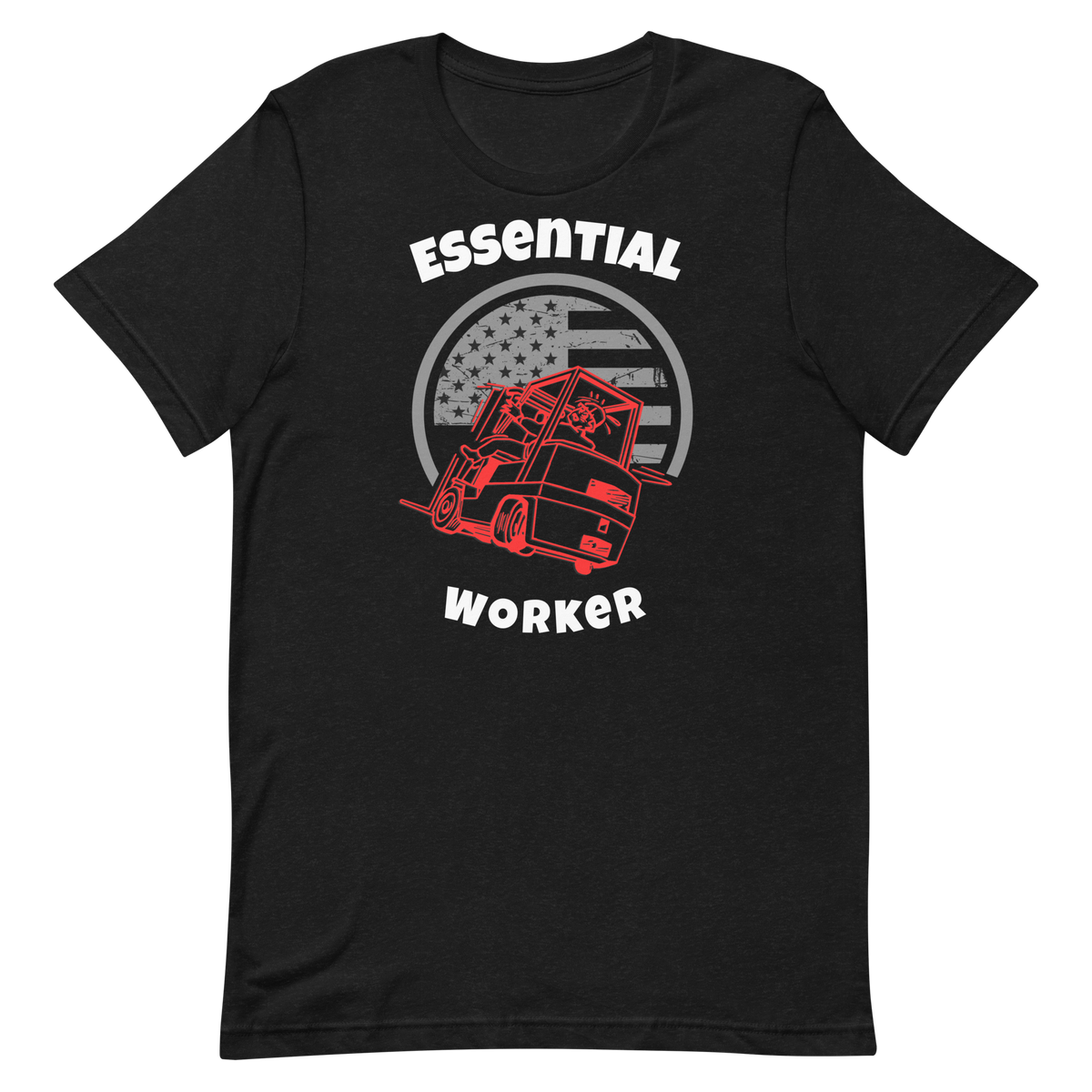 Forklift, Essential Forking Worker RW, Industry Clothing, Unisex t-shirt