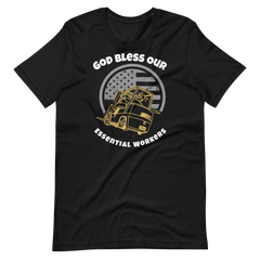 Forklift, God Bless Our Essential Workers GW, Industry Clothing, Unisex t-shirt