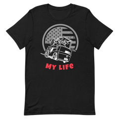 Forklift, Fork My Life WR, Industry Clothing, Unisex t-shirt