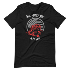 Forklift, Thou Shalt Not Test Me RW, Industry Clothing, Unisex t-shirt