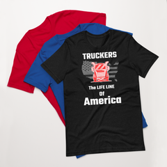 Truckers the Life Line of America RW, Industry Clothing, Unisex t-shirt