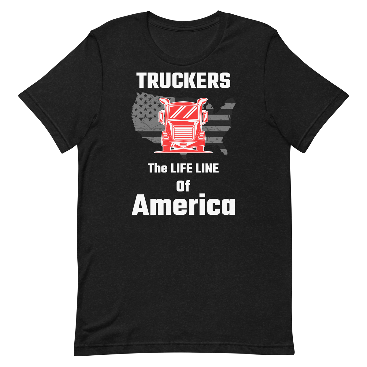 Truckers the Life Line of America RW, Industry Clothing, Unisex t-shirt