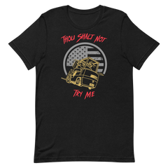 Forklift, Thou Shalt Not Forking Try Me GR, Industry Clothing, Unisex t-shirt