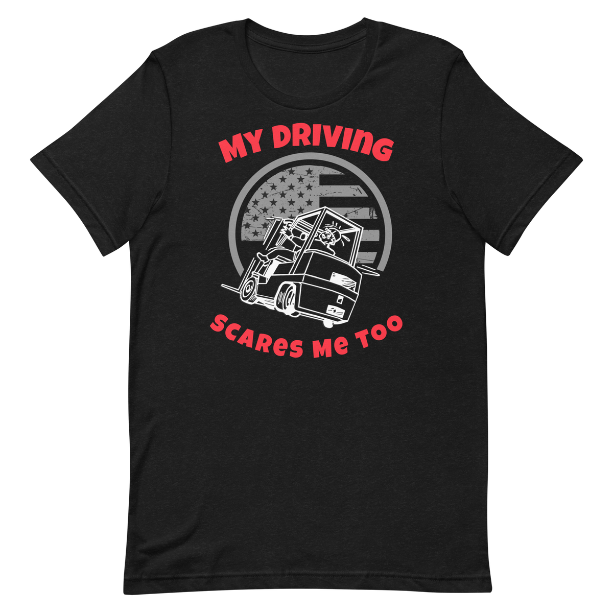 Forklift, My Driving Scares Me To WR, Industry Clothing, Unisex t-shirt