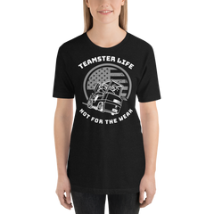 Forklift, Teamster Life Not for the Weak W, Industry Clothing, Unisex t-shirt