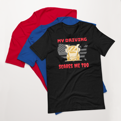 Trucker, My Driving Scares Me Too GR, Industry Clothing, Unisex t-shirt