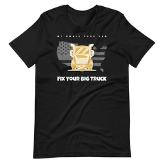 Diesel Mechanic, Trucker, My small tool can Fix your Big Truck GW, Industry Clothing, Unisex t-shirt