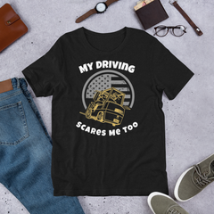 Forklift, My Driving Scares Me Too, Industry Clothing, Unisex t-shirt