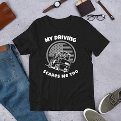 Forklift, My Driving Scares Me Too W, Industry Clothing, Unisex t-shirt