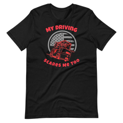 Forklift, My Driving Scares Me Too R, Industry Clothing, Unisex t-shirt