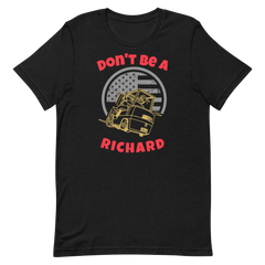 Forklift, Don't Be A Forking Richard GR, Industry Clothing, Unisex t-shirt