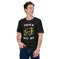 Trucker in Flames Truck Wit Me BlkW F Unisex t-shirt