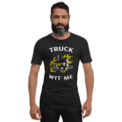 Trucker in Flames Truck Wit Me BlkW F Unisex t-shirt