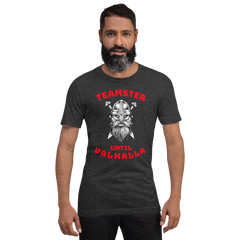 Viking Teamster Until Valhalla WR Unisex t-shirt