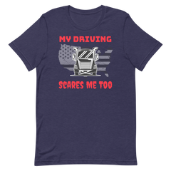 Trucker, My Driving Scares Me Too WR, Industry Clothing, Unisex t-shirt