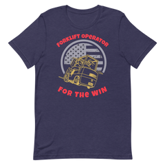 Forklift Operator for The Win GR, Industry Clothing, Unisex t-shirt