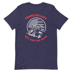 Forklift, Teamster Life Not For The Weak WR, Industry Clothing, Unisex t-shirt