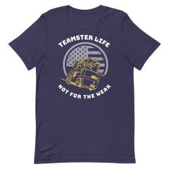 Forklift, Teamster Life Not for the Weak GW, Industry Clothing, Unisex t-shirt