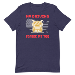 Trucker, My Driving Scares Me Too GR, Industry Clothing, Unisex t-shirt