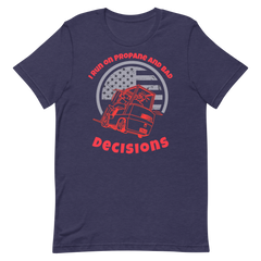 Forklift, I Run On Propand and Bad Decisions R, Industry Clothing, Unisex t-shirt