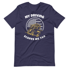 Forklift, My Driving Scares Me Too, Industry Clothing, Unisex t-shirt