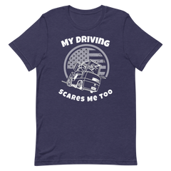 Forklift, My Driving Scares Me Too W, Industry Clothing, Unisex t-shirt