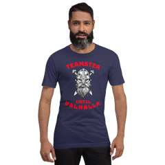 Viking Teamster Until Valhalla WR Unisex t-shirt