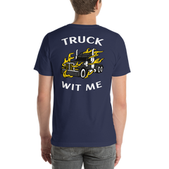 Trucker in Flames Truck Wit Me BlkW Unisex t-shirt