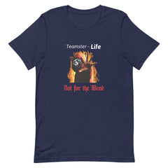 Teamster - Life / Not for the Weak