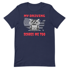 Trucker, My Driving Scares Me Too WR, Industry Clothing, Unisex t-shirt