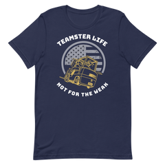 Forklift, Teamster Life Not for the Weak GW, Industry Clothing, Unisex t-shirt