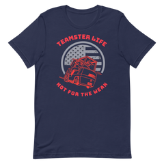 Forklift, Teamster Life Not for the Weak R, Industry Clothing, Unisex t-shirt