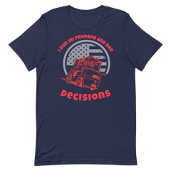 Forklift, I Run On Propand and Bad Decisions R, Industry Clothing, Unisex t-shirt