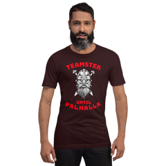 Viking Teamster Until Valhalla WR Unisex t-shirt