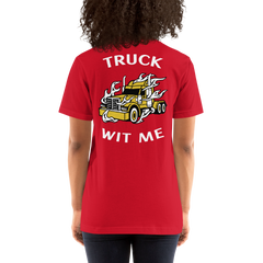 Trucker in Flames Truck Wit Me GW B Unisex t-shirt