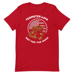 Forklift, Teamster Life Not for the Weak GW, Industry Clothing, Unisex t-shirt