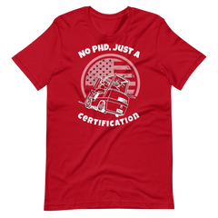 Forklift, No PHD, Just a Forklift Certification W, Industry Clothing, Unisex t-shirt