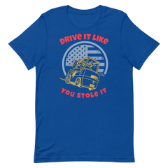 Forklift, Drive It Like You Stole It GR, Industry Clothing, Unisex t-shirt