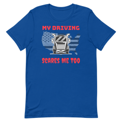 Trucker, My Driving Scares Me Too WR, Industry Clothing, Unisex t-shirt