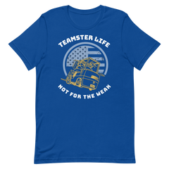 Forklift, Teamster Life Not for the Weak GW, Industry Clothing, Unisex t-shirt